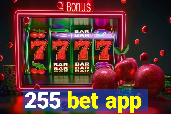 255 bet app